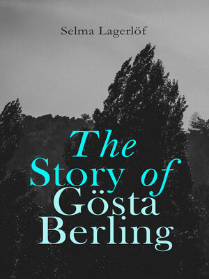 cover image of The Story of Gösta Berling